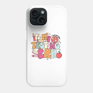 Retro Groovy In My Testing Era, Testing Day, Teacher Test Day, Testing Coordinator Phone Case