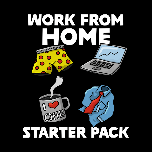 Work From Home Starter Pack by razlanisme