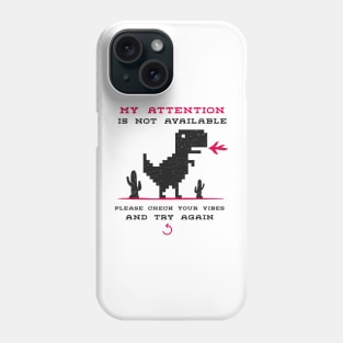 Check Your Vibes And Try Again Phone Case