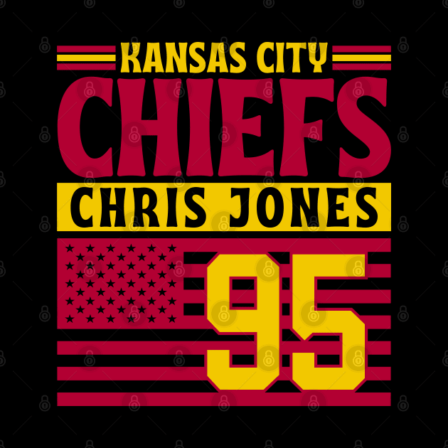 Kansas City Chiefs Chris Jones 95 American Flag Football by Astronaut.co