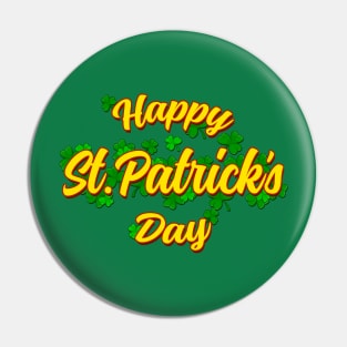 Happy St. Patrick's Day Pin