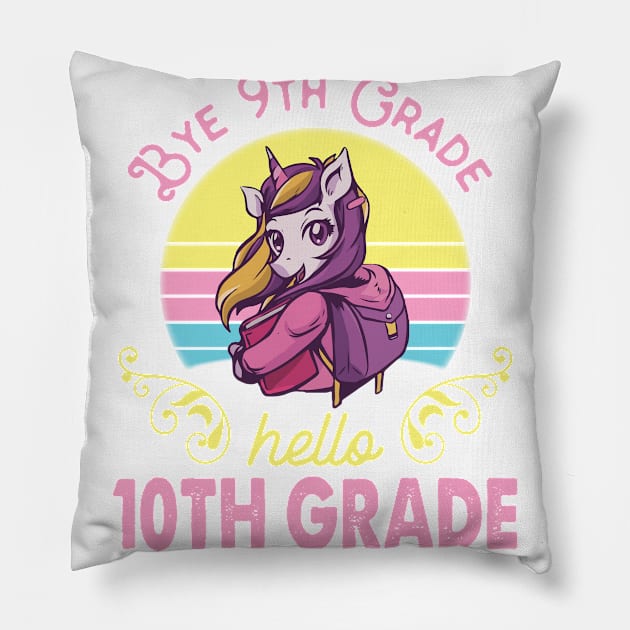 Unicorn Teacher Senior Student Bye 9th Grade Hello 10th Grade First Day Of School Pillow by Cowan79