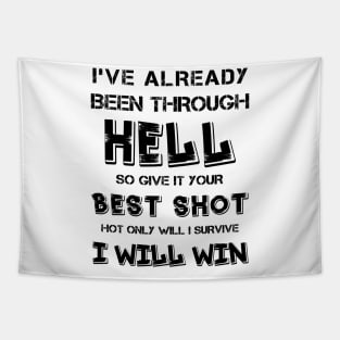 Not only Will I survive, I Will Win Popular Quote Memes Tapestry