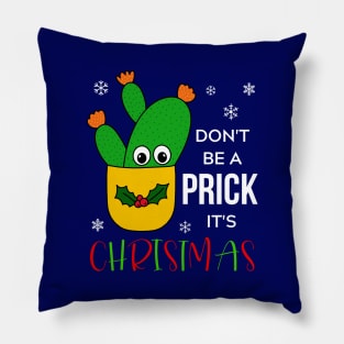 Don't Be A Prick It's Christmas - Opuntia Microdasys Cactus In Christmas Holly Pot Pillow