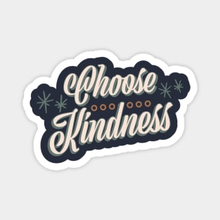 Choose Kindness Magnet