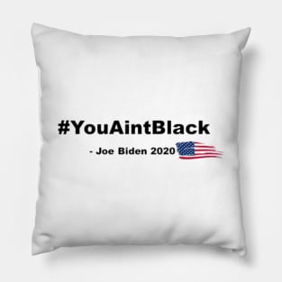 # You Aint Black Mugs, T-shirt, Sticker, Pin Pillow