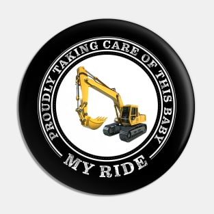 My Ride - Excavator Pin