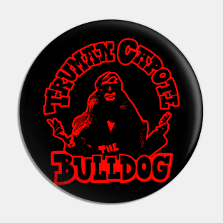 The Bulldog - Truman Capote Tribute Illustration Pin