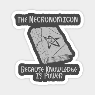 Necronomicon - Because Knowledge is Power Magnet