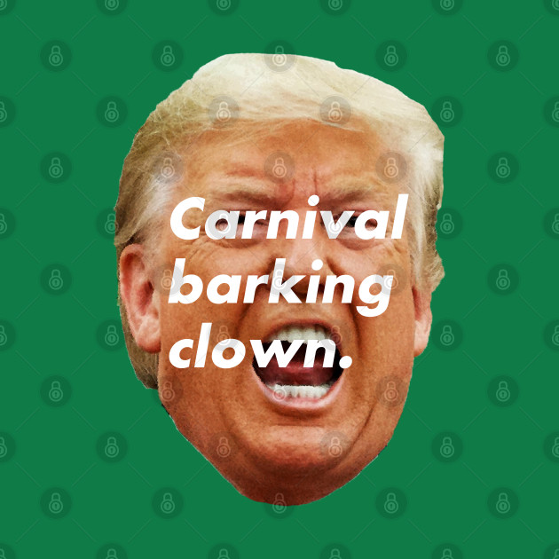 Disover carnival barking clown - Carnival Barking Clown - T-Shirt