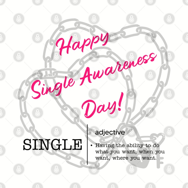 Happy Single Awareness Day! by Long-N-Short-Shop