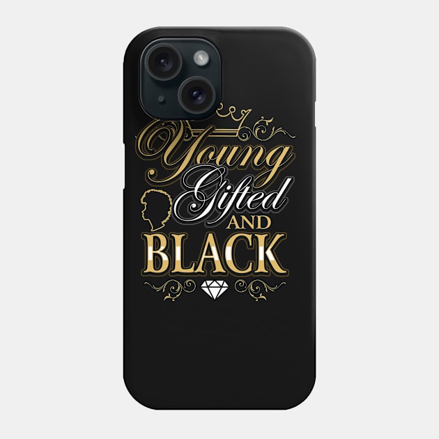 Young Gifted and Black, Black Pride Design Phone Case by solsateez