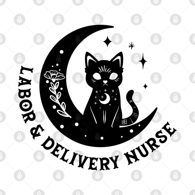 Labor and Delivery Nurse - magical cat on moon Design by best-vibes-only