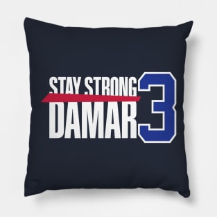 Stay strong Damar Pillow