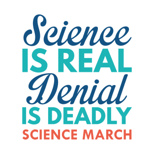 Science Is Real T-Shirt