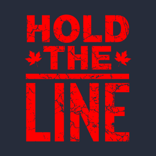 Hold the Line T-Shirt