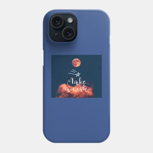 Make a wish Phone Case