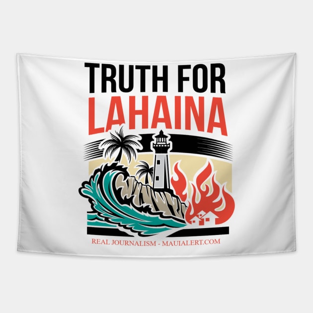 Truth for Lahaina Maui Alert Tapestry by Paul Aker