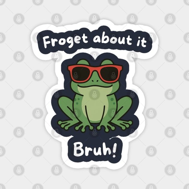 Funny Frog Bruh Magnet by Stylecombinator