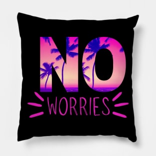 No Worries Pillow