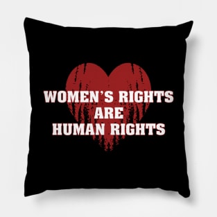 Women's Rights Are Human Rights Pillow