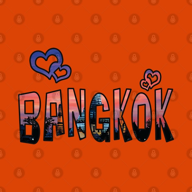 Love Bangkok by madmonkey