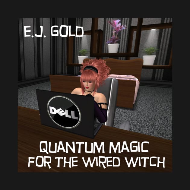 Quantum Magic Wired Witch by Prosperity Path