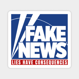 Fake News Lies Have Consequences Fox Magnet