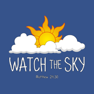 Watch the Sky T-Shirt