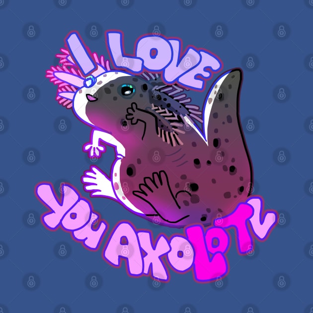 I LOVE YOU AXOLOTL thicc mud puppy t-shirt by Angsty-angst