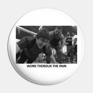 Louis Theroux - WORK THEROUX THE PAIN Pin