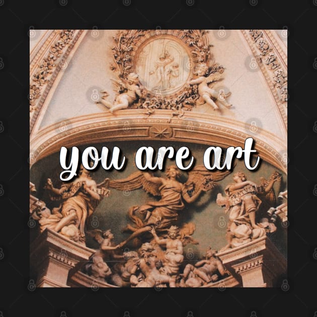 You Are Art by Narrie