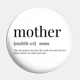 Mother Definition Pin