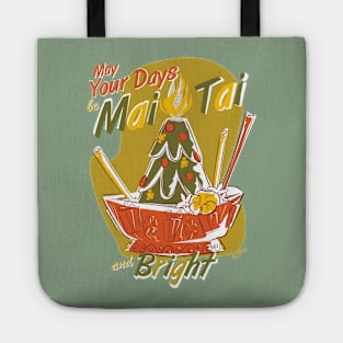 Mai Tai and Bright by Cathy Clark-Ramirez Tote