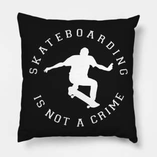 Skateboarding is not a crime shirt Pillow