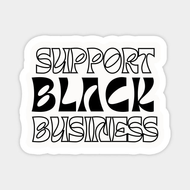 Support Black Business Magnet by Ivy League