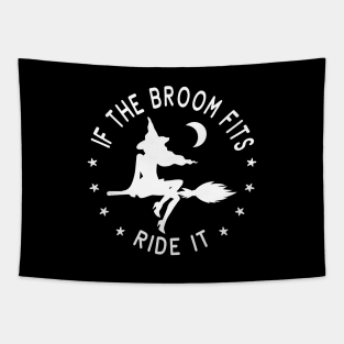 If The Broom Fits Ride It Cheeky Witch® Tapestry