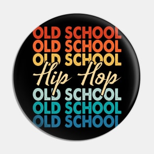 Old School Hiphop T shirt For Women Pin