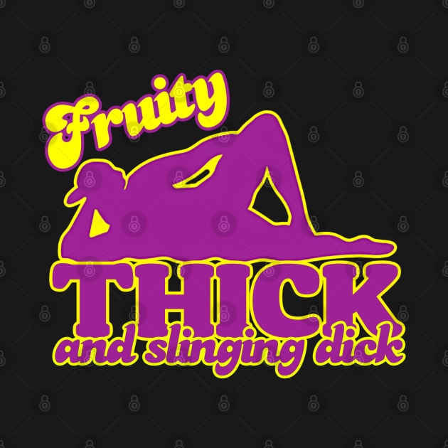 Fruity THICK and slinging dick by David Hurd Designs