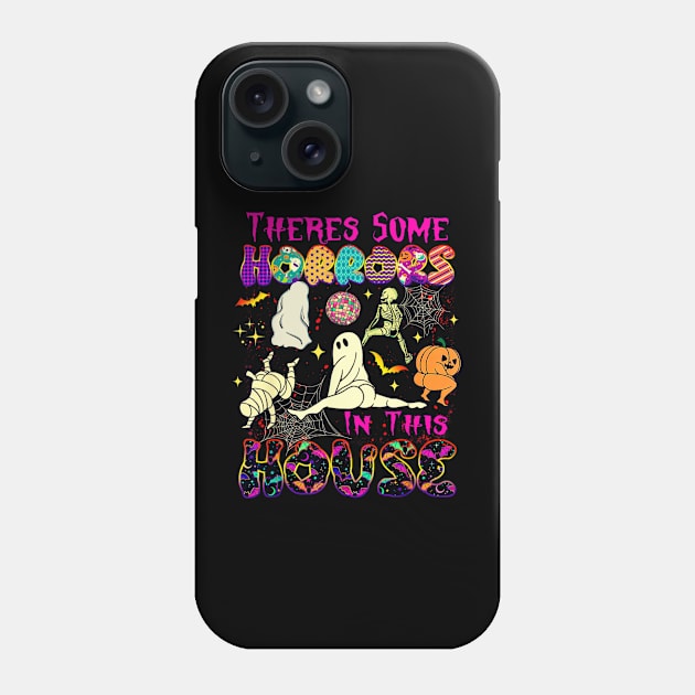 Theres Some Horrors In This House Spooky Season Hallowene Phone Case by Mega-st