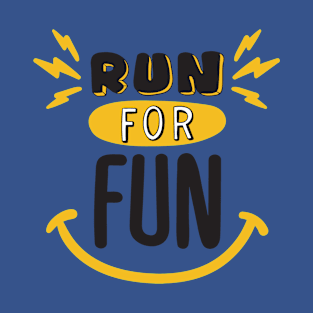 run for fun 2 T-Shirt