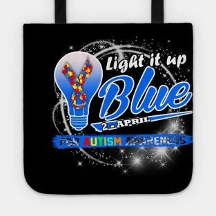 Light It Up Blue For Autism Awareness Day Tote