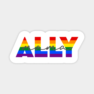 Ally Mama Magnet