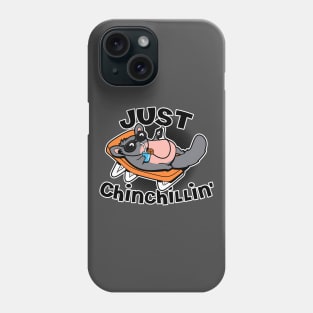 Just Chinchillin' Phone Case