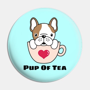 Pup Of Tea - Puppy Pun Pin