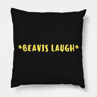 Beavis laugh Pillow