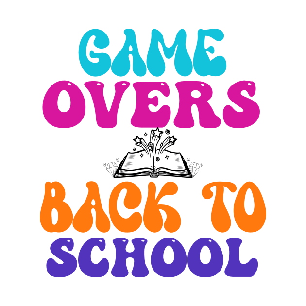 game overs back to school welcome back students enjoy by Officail STORE