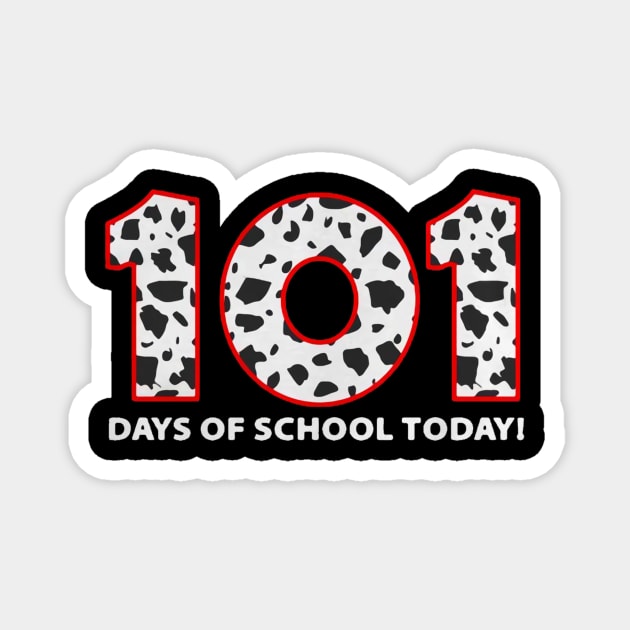 101 days of school today Magnet by clarineclay71