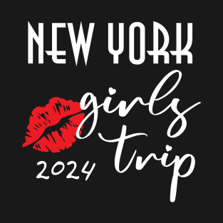 New York Girls Vacation trip 2024 Party Outfit T-Shirt