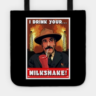 I Drink Your Milkshake Tote